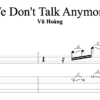 We Don't Talk Anymore